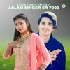 Aslam Singer SR 7000